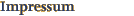 Impressum
